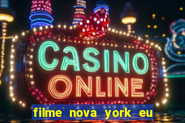 filme nova york eu te amo